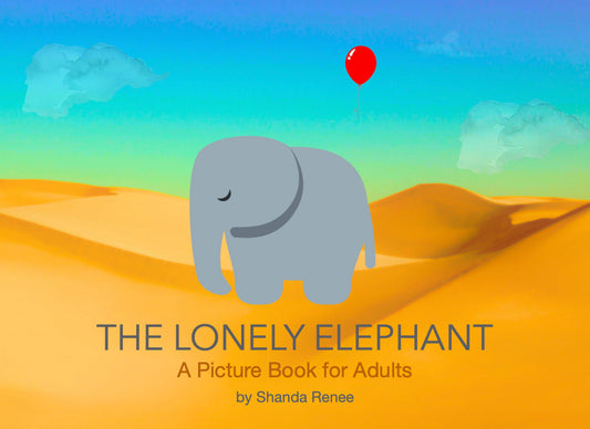 The Lonely Elephant Book (Signed Copy)