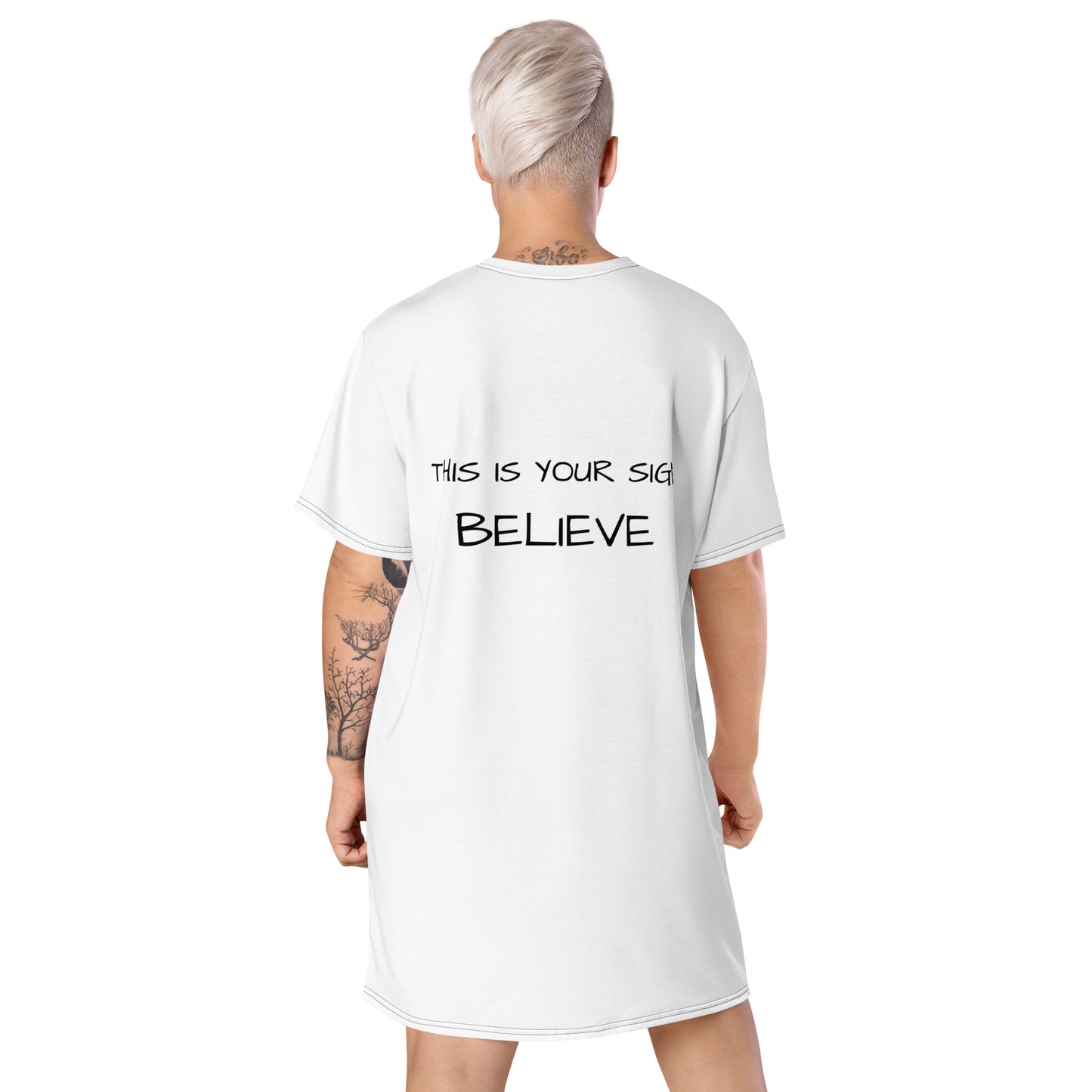 This is your sign Believe T-shirt dress