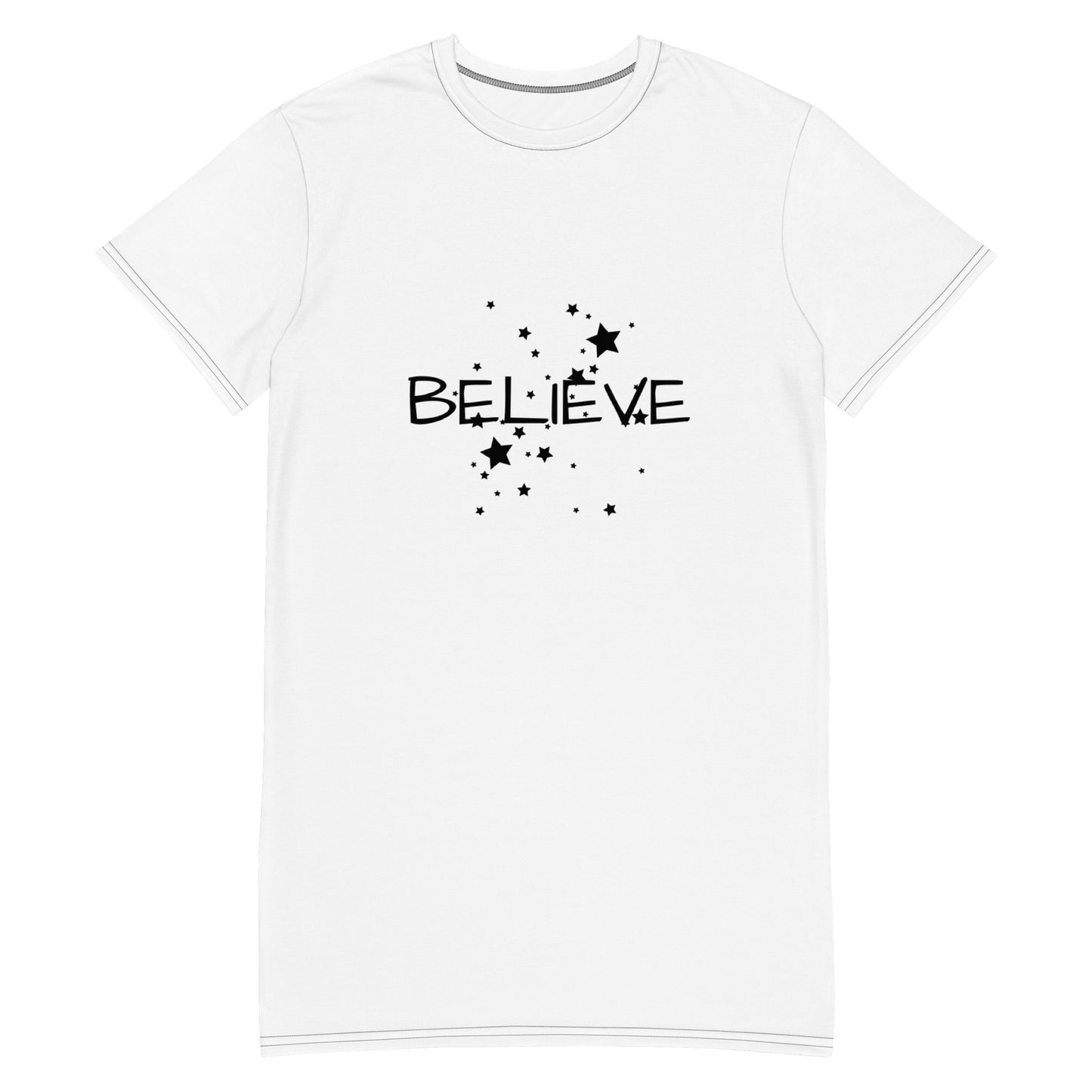 This is your sign Believe T-shirt dress