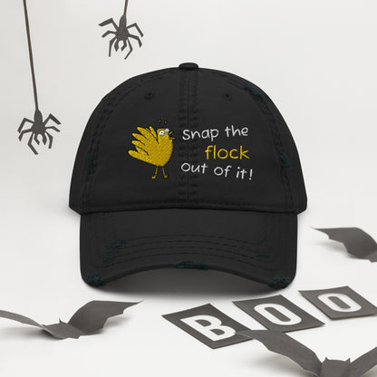 Snap the flock out of it! Distressed Hat (w/bird)