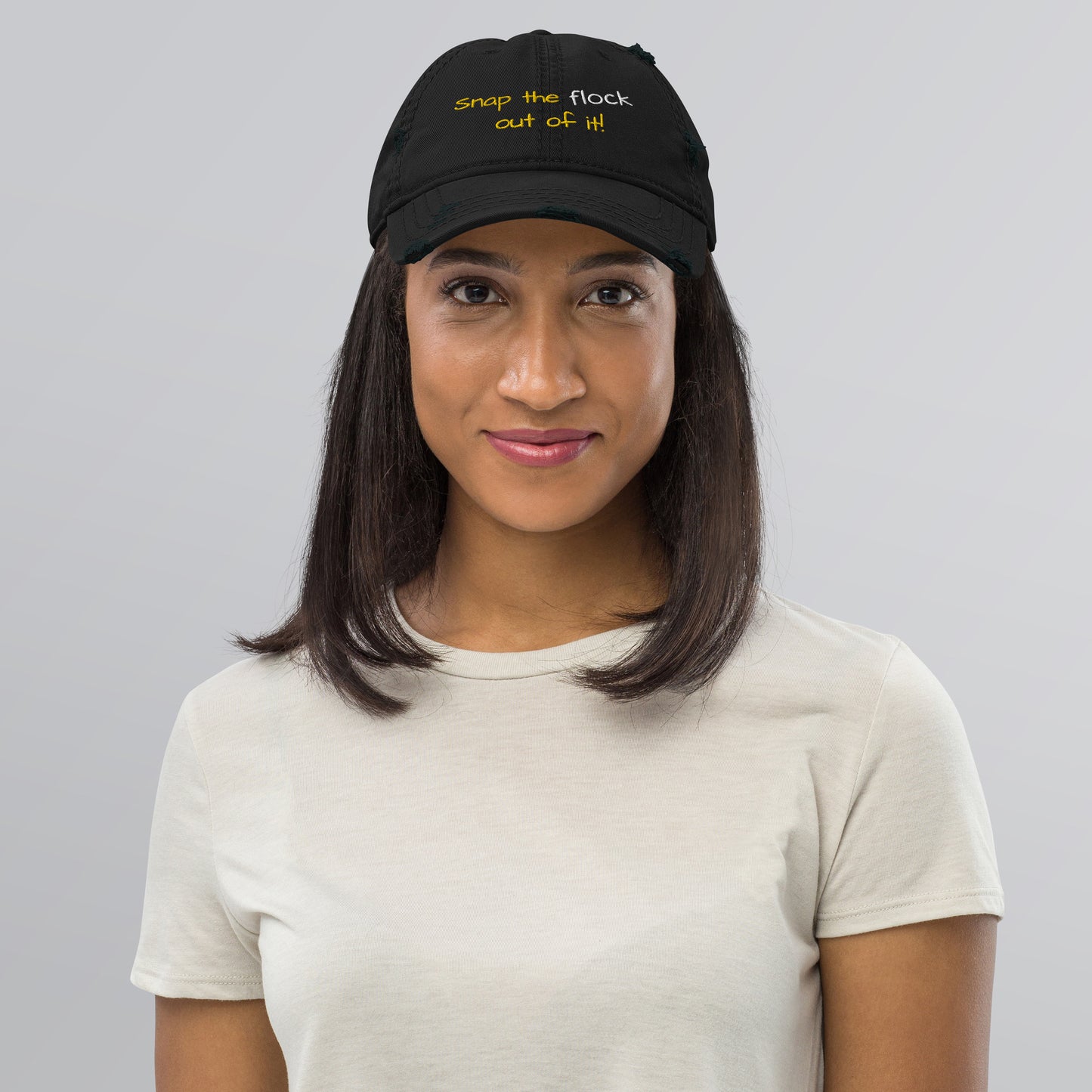 Snap the flock out of it! Distressed Hat (yellow font)