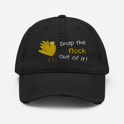 Snap the flock out of it! Distressed Hat (w/bird)