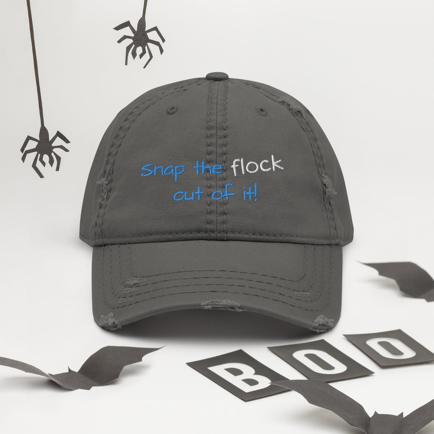 Snap the flock out of it! Distressed Hat (yellow font)