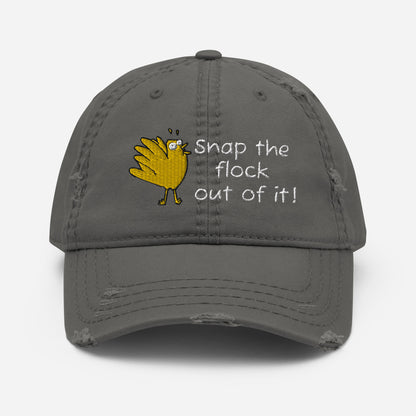 Snap the flock out of it! Distressed Hat (w/bird)