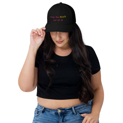 Snap the flock out of it! Trucker Cap (pink font)