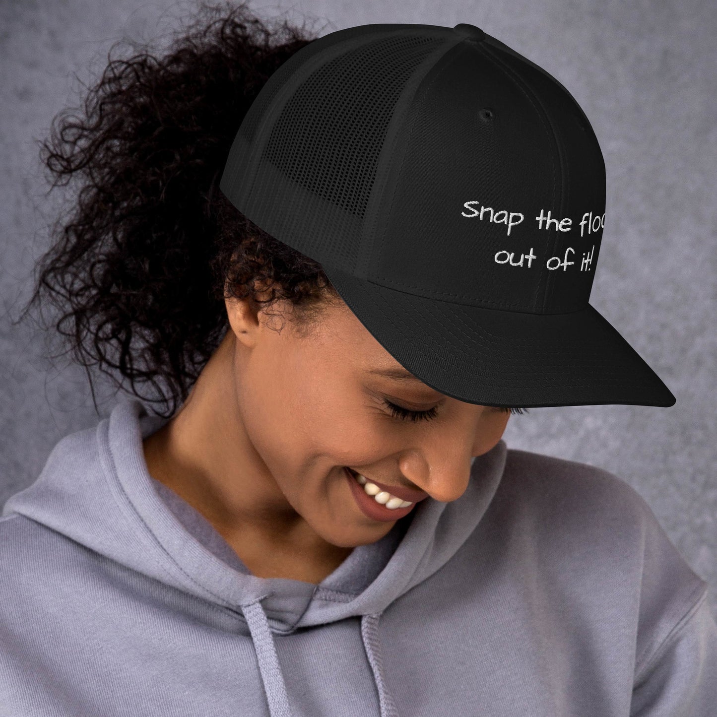 Snap the flock out of it! Trucker Cap (white font)