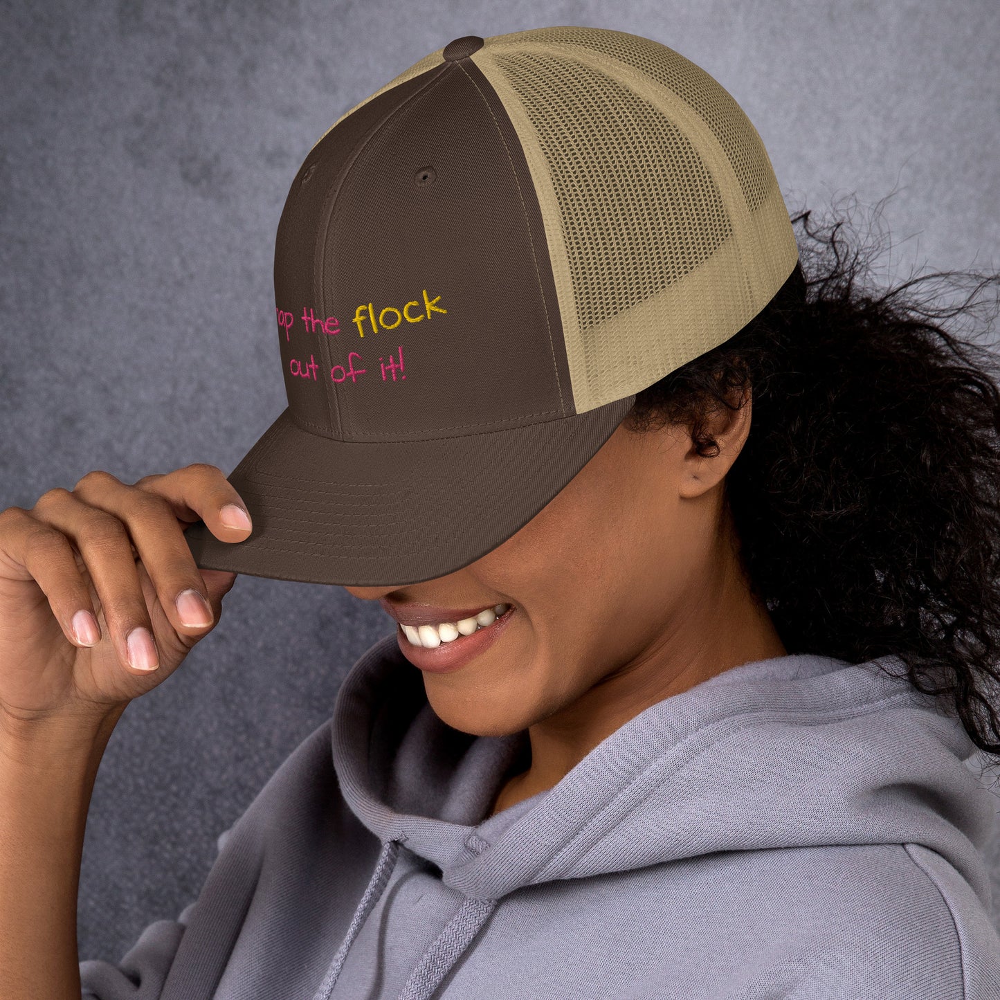 Snap the flock out of it! Trucker Cap (pink font)