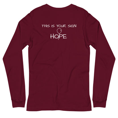 Unisex Long Sleeve HOPE Tee - This is Your Sign (balloon)