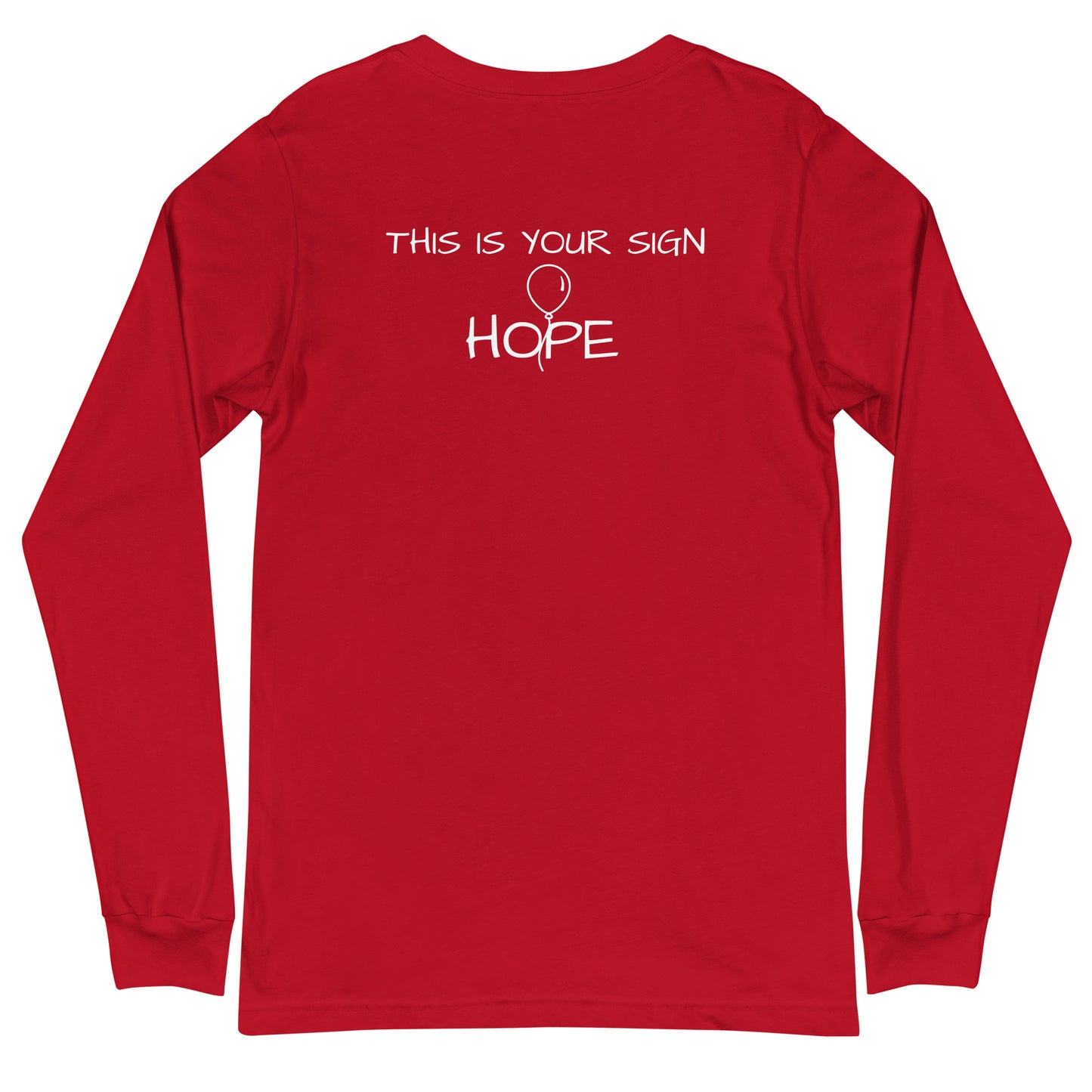 Unisex Long Sleeve HOPE Tee - This is Your Sign (balloon)