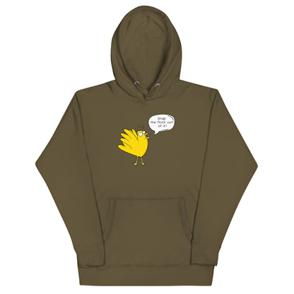 Snap the flock out of it! Unisex Hoodie (w/bird)