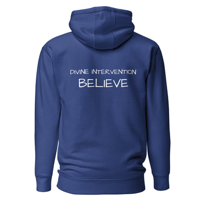 Unisex Divine Intervention Believe Hoodie