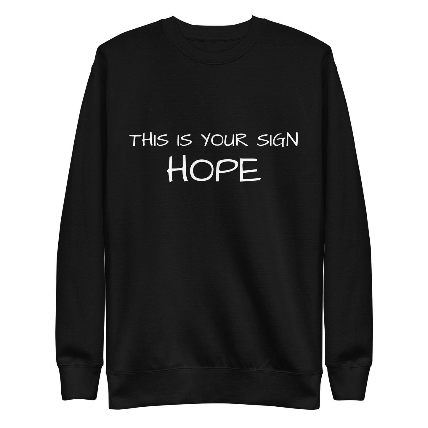 Unisex Premium Hope Sweatshirt