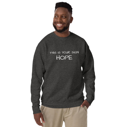 Unisex Premium Hope Sweatshirt