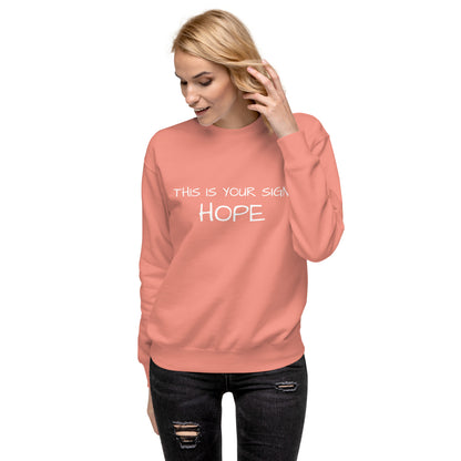 Unisex Premium Hope Sweatshirt