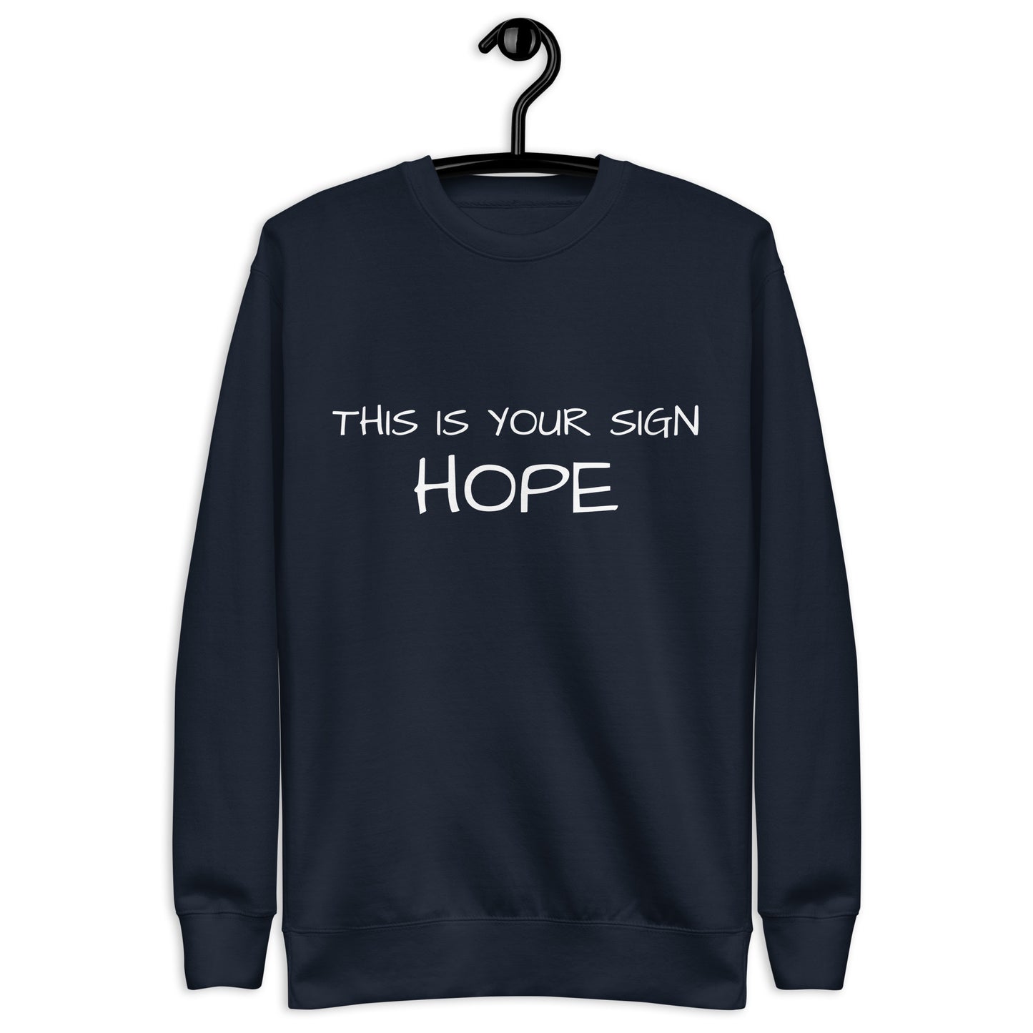 Unisex Premium Hope Sweatshirt