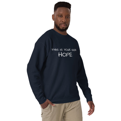 Unisex Premium Hope Sweatshirt