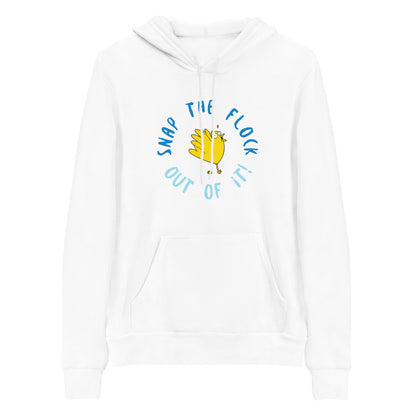 Snap the flock out of it! Unisex hoodie