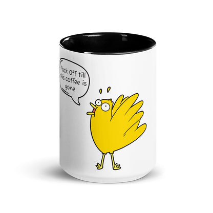 Flock Off till this coffee is gone Mug with Color Inside (15 oz)