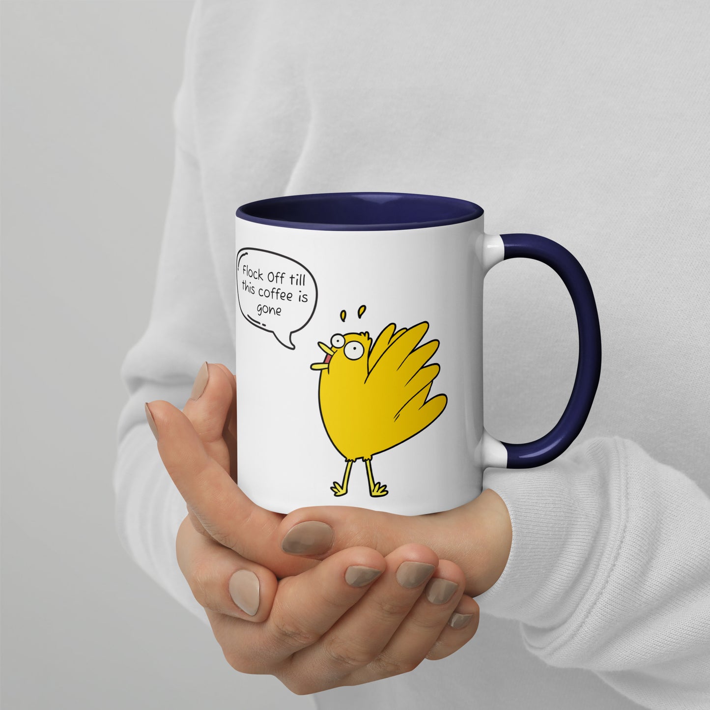 Flock off till this coffee is gone Mug with Color Inside (11 oz)