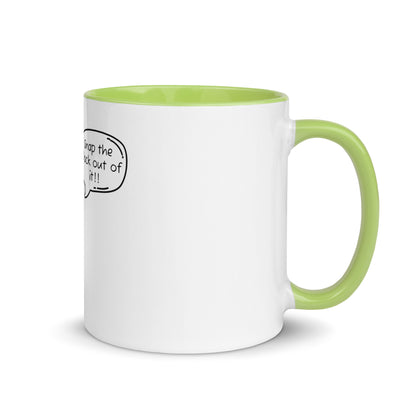 Snap the flock out of it Mug with Color Inside