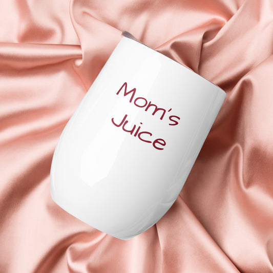 Mom's Juice Wine tumbler